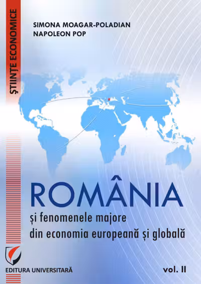 România și fenomenele majore din economia europeană și globală vol.2