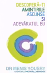 Descopera-ti amintirile ascunse si adevaratul eu