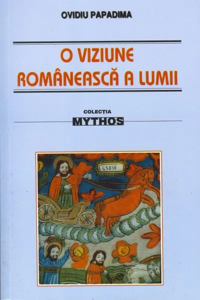 O viziune românească a lumii