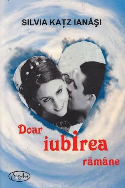 Doar iubirea rămâne