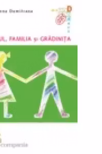 Copilul, familia si gradinita