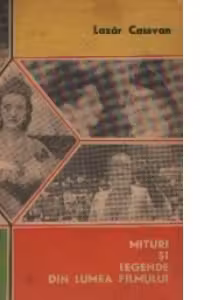 Mituri si legende din lumea filmului