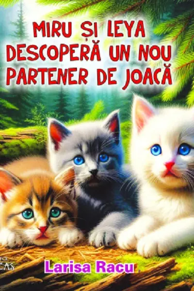 Miru si Leya descopera un nou partener de joaca (COLOR, capsata)