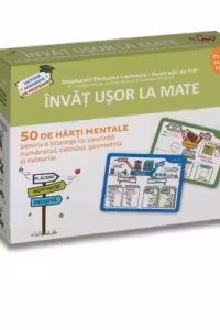 Invat usor la mate. 50 de harti mentale, volumul 2. Clasele 3-5