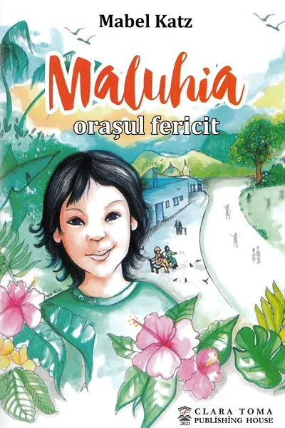 Maluia, orașul fericit
