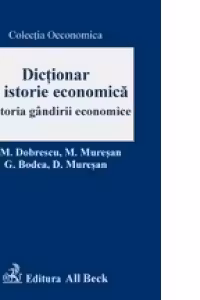 Dictionar de istorie economica si istoria gandirii economice