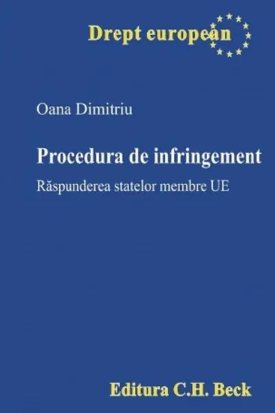 Procedura de infringement. Răspunderea statelor membre UE