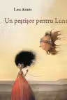 Un pestisor pentru luna