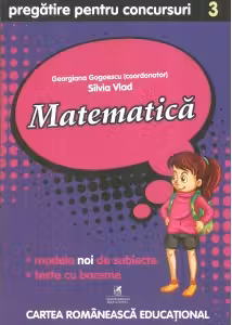 Matematică - Clasa 3 - Pregătire pentru concursuri