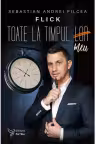 Toate la timpul meu
