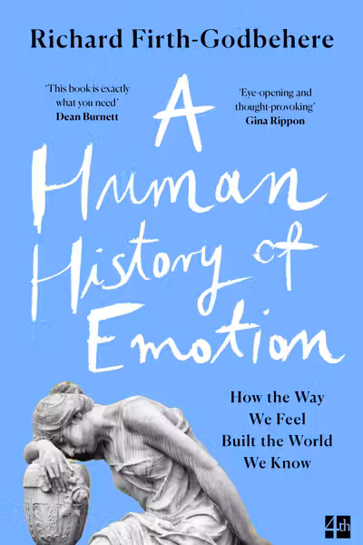 A Human History of Emotion