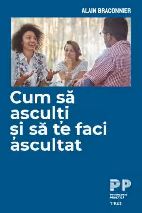 Cum sa asculti si sa te faci ascultat