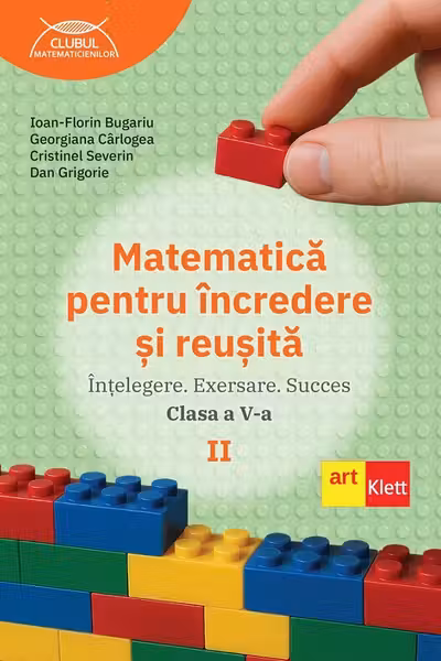 Matematică pentru încredere și reușită. Partea a II-a. Clasa a V-a.