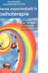 Orientarea experientiala in psihoterapie - Dezvoltare personala, interpersonala, transpersonala