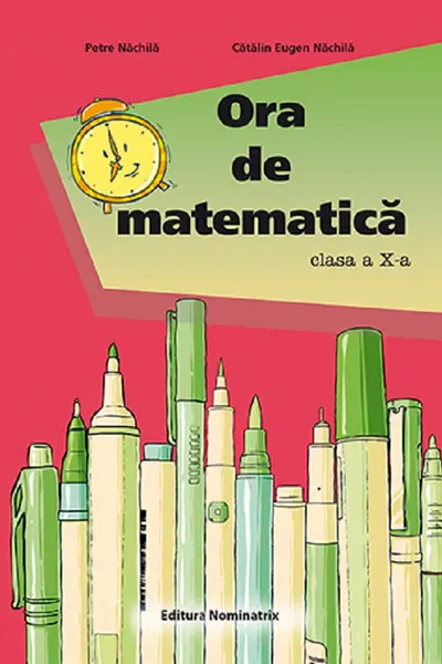 Ora de matematica cls. a 10-a