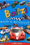 Bolizi masini si motociclete cu abtibilduri