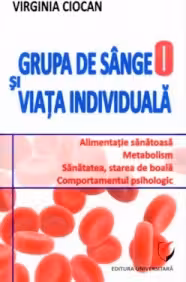 Grupa de sange O si viata individuala. Editia a II-a