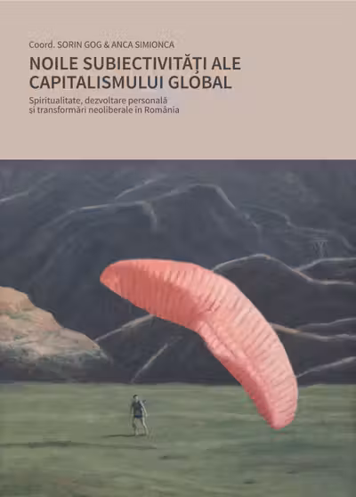 Noile subiectivitati ale capitalismului global