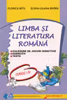 Limba și literatura română - Clasele 1-4 - Culegere de jocuri didactice