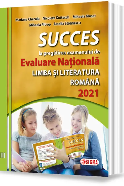 Succes la pregătirea examenului de Evaluare Națională la limba română 2021 - Clasa 8