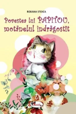 Povestea lui Papitou, motanelul indragostit