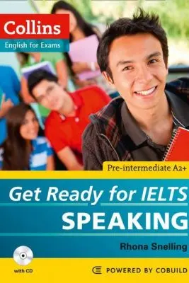 English for IELTS. Get Ready for IELTS, Speaking IELTS 4+ (A2+)