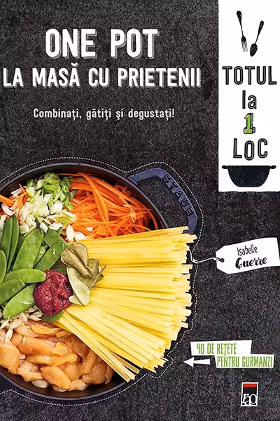 One pot - la masa cu prietenii