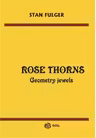 Rose thorns. Geometry jewels