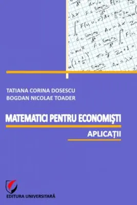 Matematici pentru economisti. Aplicatii