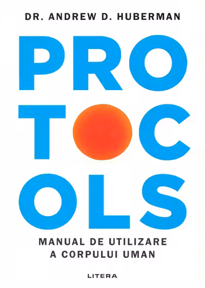 Protocols. Manual de operare a corpului uman