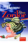 Basme. Zana zorilor