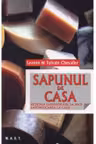 Sapunul de casa. Retete