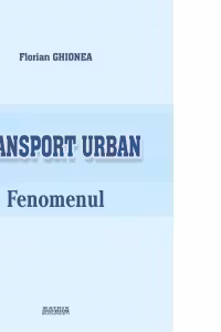 Transport urban. Fenomenul