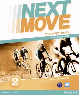 Next Move Level 2 Teacher's Book with Multi-ROM - Tim Foster, Jenny Parsons