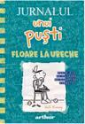 Jurnalul unui pusti vol.18 Floare la ureche
