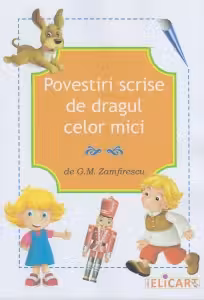 Povestiri scrise de dragul celor mici