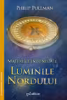 Luminile Nordulu. Materiile intunecate-1. Art