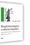 Reglementarea contraventiilor - Editia a VI-a