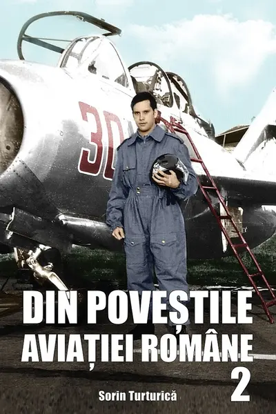 Din poveștile aviației române 2