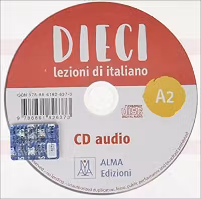 Dieci A2 (CD audio)/Zece A2 (CD audio). Curs de limba italiana 2