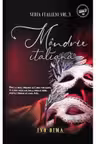Mândrie Italiană. Seria Italieni Vol.3 (Elire Books)