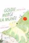 Goldie pleaca la munte