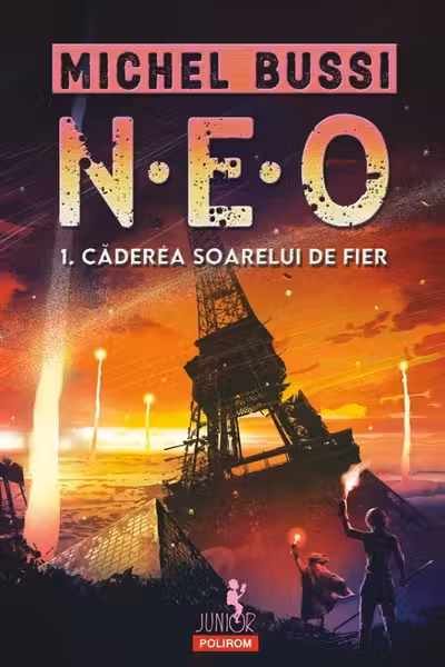 N.E.O. 1. Caderea soarelui de fier