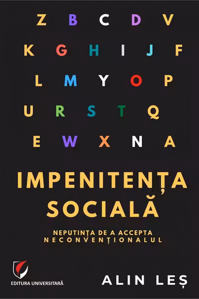 Impenitența socială. Neputința de a accepta neconvenționalul