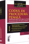 Codul de procedura penala. Jurisprudența obligatorie. Jurisprudența relevanta. Ed. II (Iulie 2025)