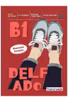 Curs limba Franceza Nouveau DELF ADO B1 livre de l`eleve