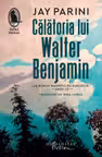 Calatoria lui Walter Benjamin
