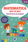 Matematica pas cu pas. Nivelul 1. 3-4 ani