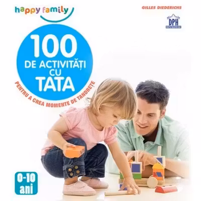 100 de activitati cu tata