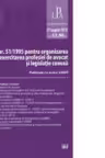Legea nr.51/1995 pentru organizarea si exercitarea profesiei de avocat si legislatia conexa (legislatie consolidata : 27 august 2013)